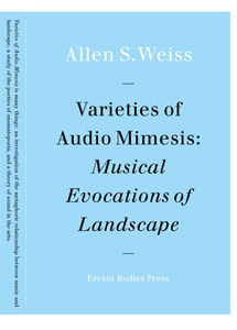 Allen S. Weiss - Varieties of Audio Mimesis Book 26365
