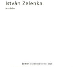 Istvén Zelenka - Phontaine CD 24082